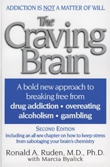 The Craving Brain - Ronald A. Ruden - 9780060928995