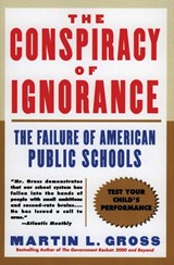 Conspiracy of Ignorance - Martin L Gross - 9780060932602