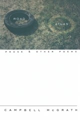Road Atlas: Prose and Other Poems - Campbell McGrath - 9780060935108