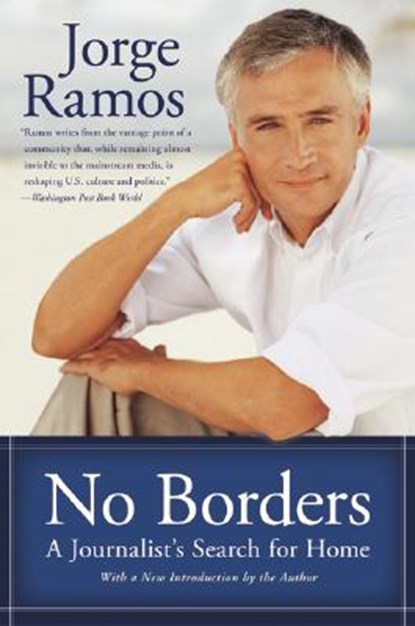 No Borders, Jorge Ramos - Paperback - 9780060938260
