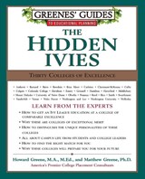 Greenes' Guides to Educational Planning: The Hidden Ivies - Howard Greene ; Matthew W Greene - 9780060953621