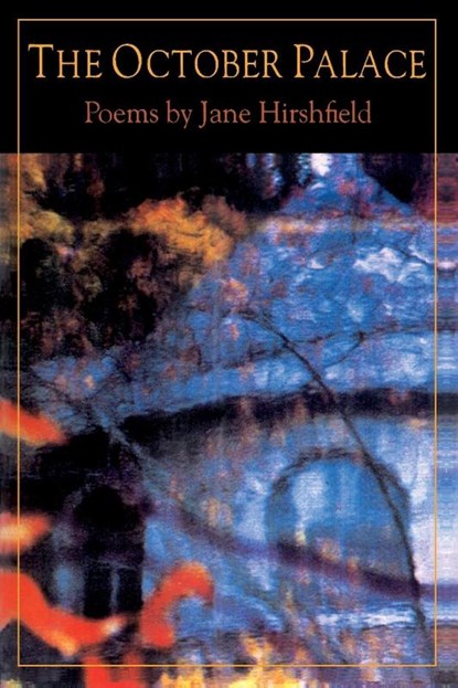 The October Palace, Jane Hirshfield - Paperback - 9780060969974