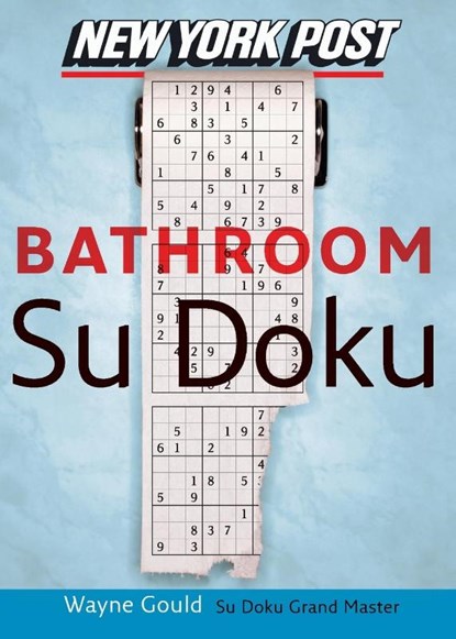New York Post Bathroom Sudoku, Wayne Gould - Paperback - 9780061239731