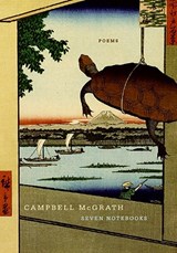 Seven Notebooks - Campbell McGrath - 9780061254659
