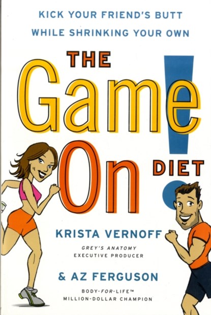 The Game On! Diet, Krista Vernoff ; Az Ferguson - Paperback - 9780061718892