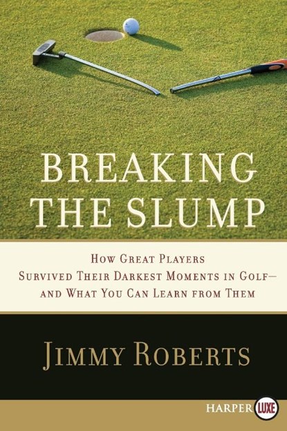 Breaking the Slump LP, Jimmy Roberts - Paperback - 9780061720185