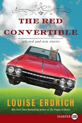 The Red Convertible - Louise Erdrich - 9780061720253
