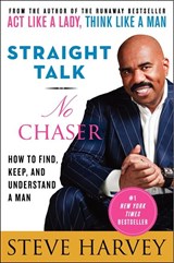 Straight Talk, No Chaser - Steve Harvey - 9780061728969