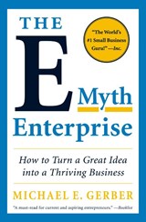 The E-Myth Enterprise - Michael E. Gerber - 9780061733826