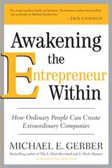 Awakening the Entrepreneur Within - Michael E. Gerber - 9780061738487