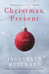 Christmas, Present - Jacquelyn Mitchard - 9780061741340