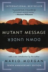 Mutant Message Down Under - Marlo Morgan - 9780061749988