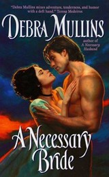 A Necessary Bride - Debra Mullins - 9780061750151
