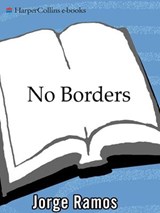 No Borders - Jorge Ramos - 9780061750816
