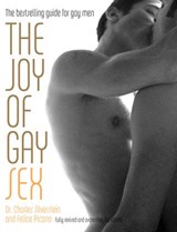 The Joy of Gay Sex - Charles Silverstein ; Felice Picano - 9780061795954