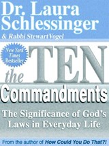 The Ten Commandments - Dr. Laura Schlessinger ; Rabbi Stewart Vogel - 9780061847271