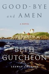 Good-bye and Amen - Beth Gutcheon - 9780061863783