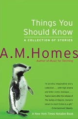 Things You Should Know - A. M. Homes - 9780061865718