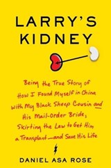 Larry's Kidney - Daniel Asa Rose - 9780061866142