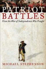 Patriot Battles - Michael Stephenson - 9780061870002