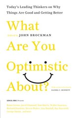 What Are You Optimistic About? - John Brockman - 9780061870033