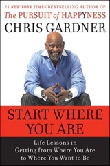 Start Where You Are - Chris Gardner ; Mim E. Rivas - 9780061879371