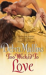 Too Wicked to Love - MULLINS,  Debra - 9780061882500