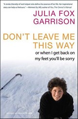 Don't Leave Me This Way - Julia Fox Garrison - 9780061979729