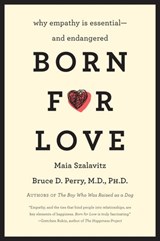Born for Love - Bruce D Perry ; Maia Szalavitz - 9780061987670