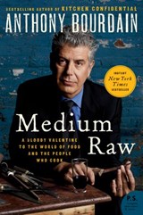 Medium Raw - Anthony Bourdain - 9780061998065