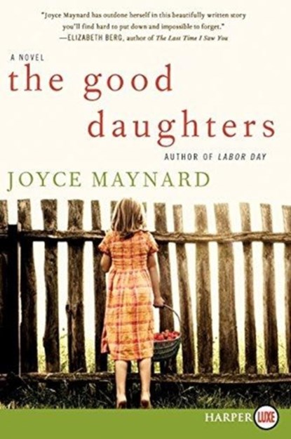 The Good Daughters Large Print, Joyce Maynard - Paperback - 9780062002129