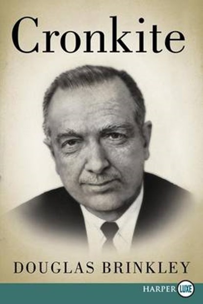Cronkite, BRINKLEY,  Douglas - Paperback - 9780062002433