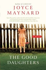 The Good Daughters - Joyce Maynard - 9780062006820
