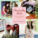 Practically Posh - Robyn Moreno - 9780062045423