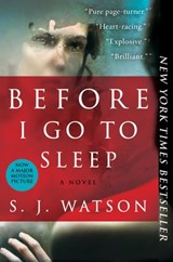 Before I Go To Sleep - S. J. Watson - 9780062060570