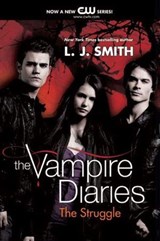 The Vampire Diaries: The Struggle - L. J. Smith - 9780062064745