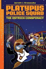 Platypus Police Squad: The Ostrich Conspiracy - Jarrett J. Krosoczka - 9780062071675