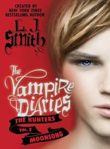 The Vampire Diaries: The Hunters: Moonsong - L. J. Smith - 9780062102126