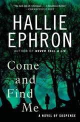 Come and Find Me - Hallie Ephron - 9780062103727