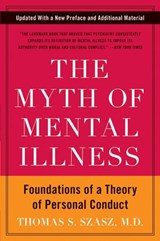 The Myth of Mental Illness - Thomas S. Szasz - 9780062104748