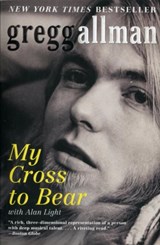 My Cross to Bear - Gregg Allman - 9780062112057