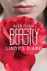 Beastly: Lindy's Diary - Alex Flinn - 9780062117427
