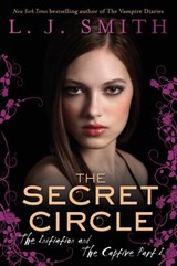 The Secret Circle: The Initiation and The Captive Part I - L. J. Smith - 9780062119018