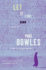 Let it Come Down - Paul Bowles - 9780062119353
