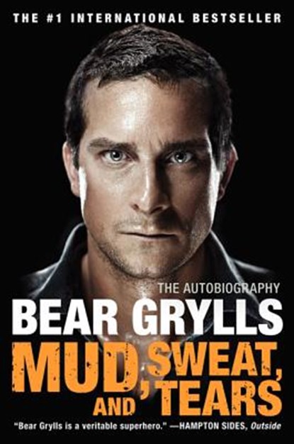 Mud, Sweat, and Tears, Bear Grylls - Paperback - 9780062124135