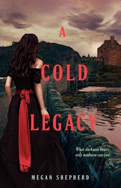 A Cold Legacy, SHEPHERD,  Megan - Gebonden - 9780062128089
