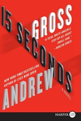 15 Seconds LP - Andrew Gross - 9780062128379