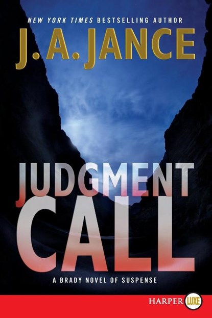 Judgment Call, J A Jance - Paperback - 9780062128386