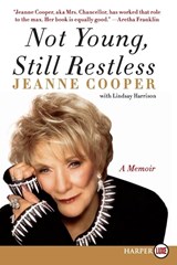 Not Young, Still Restless LP - Jeanne Cooper - 9780062128539