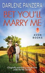 Bet You'll Marry Me - Darlene Panzera - 9780062203694